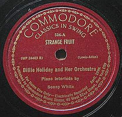 BILLIE HOLIDAY, UNA MARAVILLOSA Y EXTRAÑA FRUTA DEL JAZZ