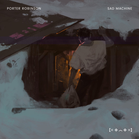 porter-robinson-sad-machine (1)