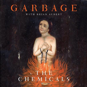 Garbage_The_Chemicals_RSD