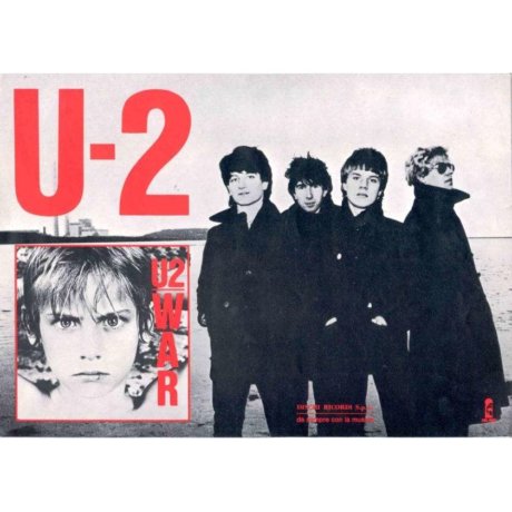 U2 : "WAR", ALBUM HISTORICO CUMPLE 39 AÑOS