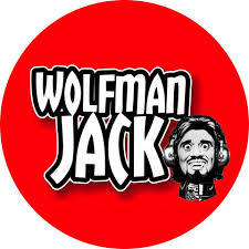 WOLFMAN JACK, EL MEJOR DJ DE RADIO DE LA HISTORIA
