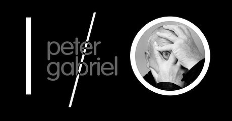 PETER GABRIEL: I/O, NUEVO ÁLBUM Y GIRA, QUE NO PASARÁ NI POR BARCELONA