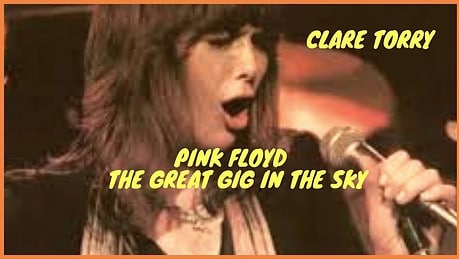 PINK FLOYD: "THE GREAT GIG IN THE SKY", LA HISTORIA DE CLARE TORRY