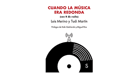 LA IMPORTANCIA DEL LIBRO DE LUIS MERINO " CUANDO LA MÚSICA ERA REDONDA"