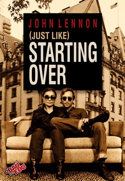 "STARTIN OVER" , LA CANCION DE JOHN LENNON EN RECONOCIMIENTO DE LA MUJER